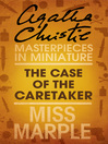 The Case of the Caretaker (eBook): An Agatha Christie Short Story